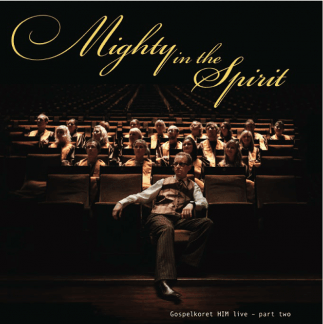 Hovedbilde Gospelkoret HIM: Mighty in the Spirit
