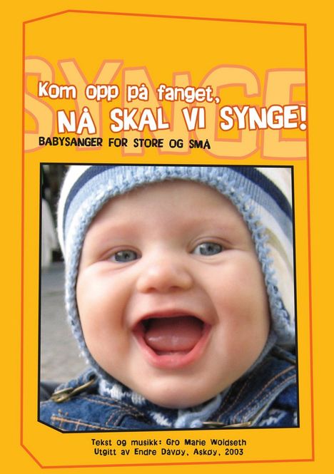 Hovedbilde Kom opp på fanget, nå skal vi synge! (Babysang-hefte)