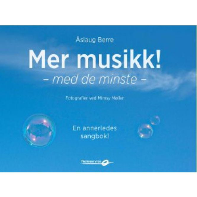 Hovedbilde Mer musikk - med de minste - Åslaug Berre - En annerledes sangbok