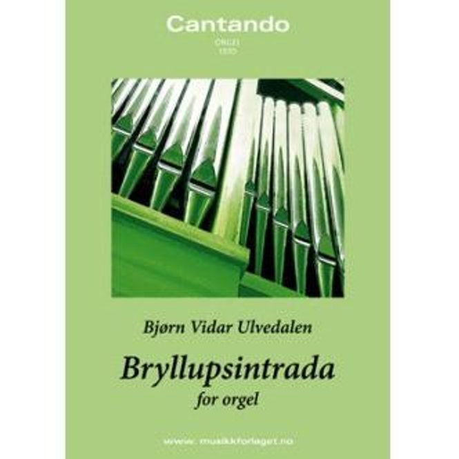 Hovedbilde Bryllupsintrada - Bjørn Vidar Ulvedalen
