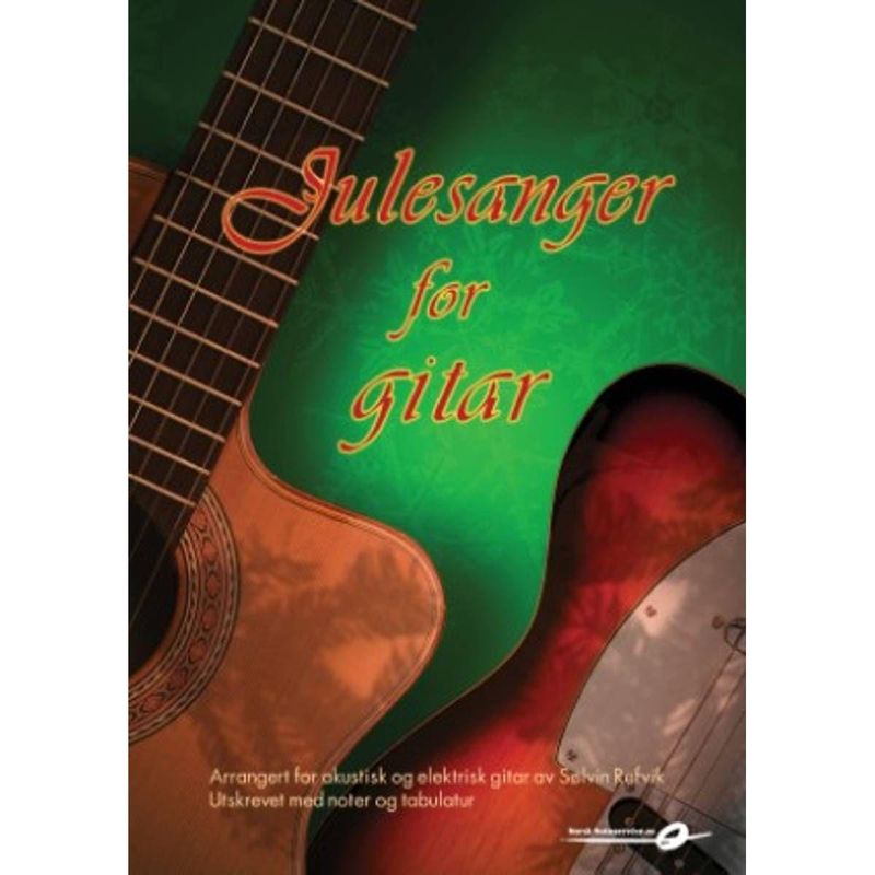 Julesanger for gitar - Sølvin Refvik